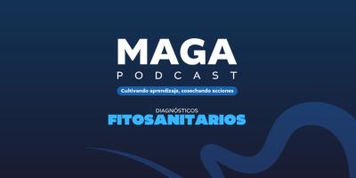 MAGA Podcast en Spotify | Diagnósticos fitosanitarios