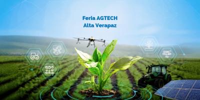 Feria AGTECH impulsa la innovación y tecnología en el agro de Alta Verapaz