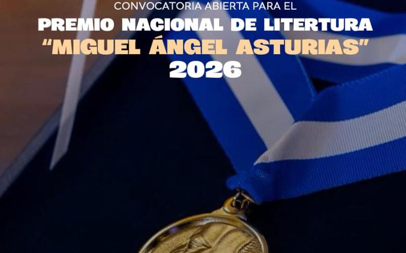 Convocatoria para el Premio Nacional de Literatura “Miguel Ángel Asturias” 2026