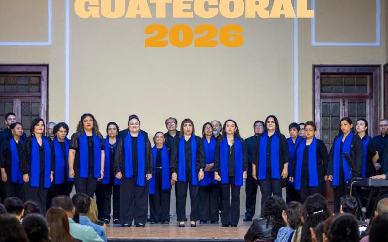 ¡GuateCoral 2026 celebra la Guatemalidad a través de la música!