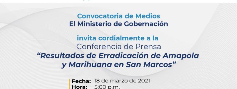 Conferencia: Resultados de erradicación de amapola y marihuana en San Marcos
