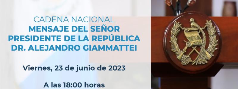 Cadena Nacional del señor Presidente