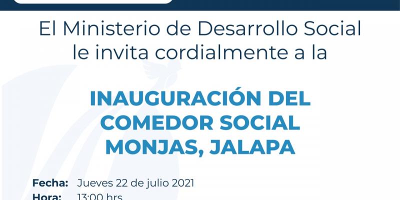 Invitación a la inauguración del Comedor Social en Monjas, Jalapa