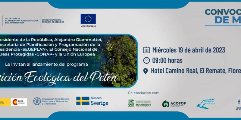 Lanzamiento del programa Transición Ecológica del Petén