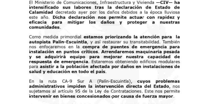 El Ministerio de Comunicaciones, Infraestructura y Vivienda —CIV— ha intensificado sus labores tras la declaración de Estado de Calamidad decretado ayer por los daños debidos a la época lluviosa este año. Dicha declaración nos permite actuar con rapidez y eficacia para mitigar los daños y proteger a nuestras comunidades.