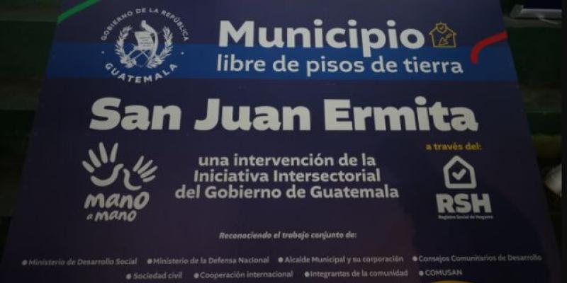 Declaramos a San Juan Ermita, Chiquimula municipio libre de pisos de tierra