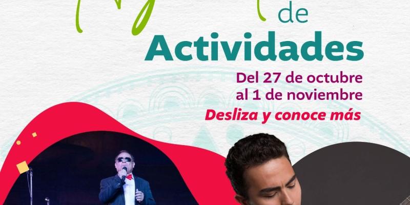 Agenda de actividades: Del 27 de octubre al 1 de noviembre