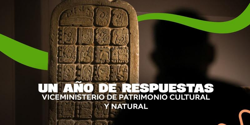 Un año de respuestas: Viceministerio de Patrimonio Cultural y Natural
