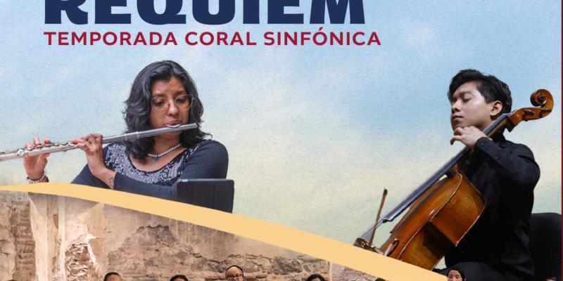 “Ad Aeternus Réquiem” temporada coral sinfónica