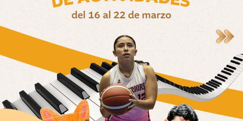 Agenda de actividades del 16 al 22 de marzo