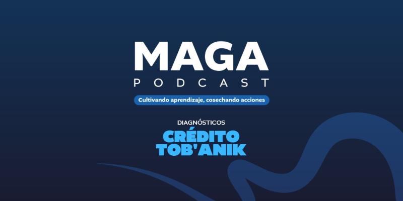 MAGA Podcast en Youtube | Crédito Tob'anik